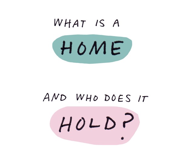 What is a home and who does it hold?