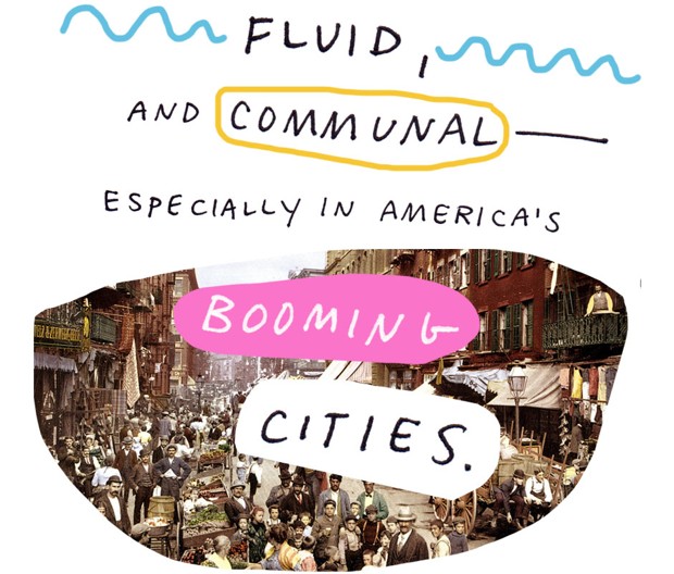 fluid, and communal - especially in America's booming cities.