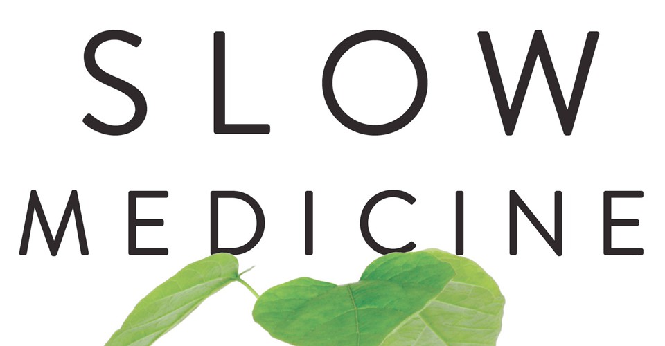 Slow Medicine The Way to Healing Epub-Ebook
