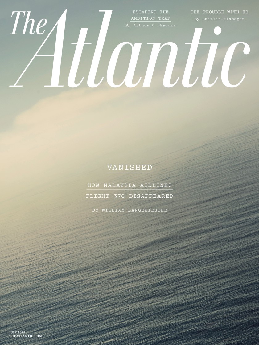 July 2019 Issue - The Atlantic