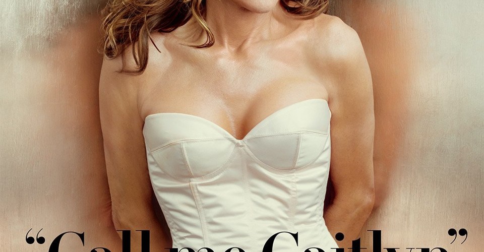 Call Me Caitlyn The Radical Simplicity Of Vanity Fair S
