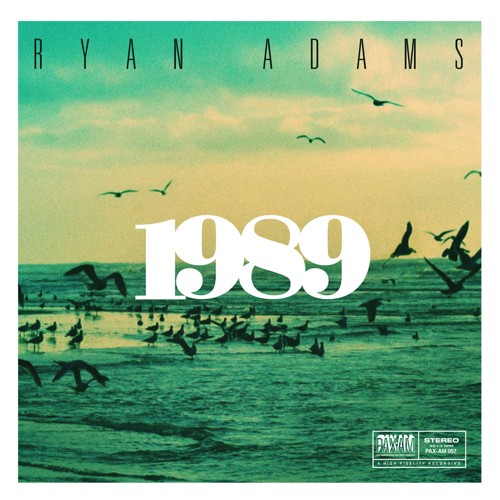 Review Ryan Adamss Lovely 1989 Covers Album Is