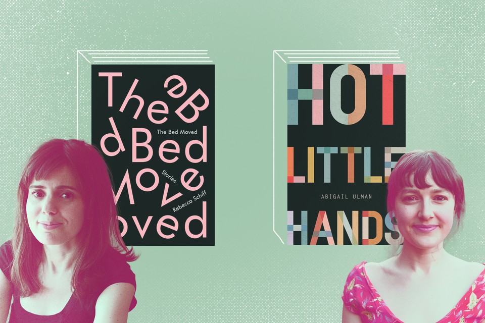 Abigail Ulmans Hot Little Hands And Rebecca Schiffs The Bed Moved Are ‘girl Stories For