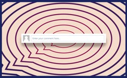 A series of concentric speech bubbles overlaid with a text box that says "Enter your comment here"