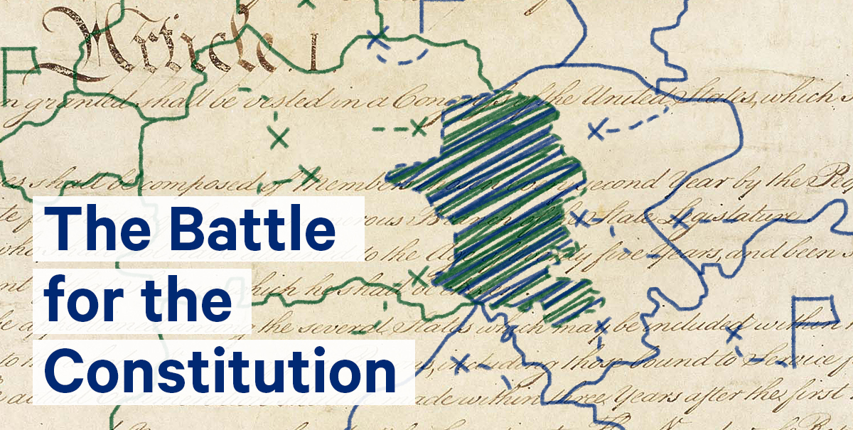 The Battle for the Constitution