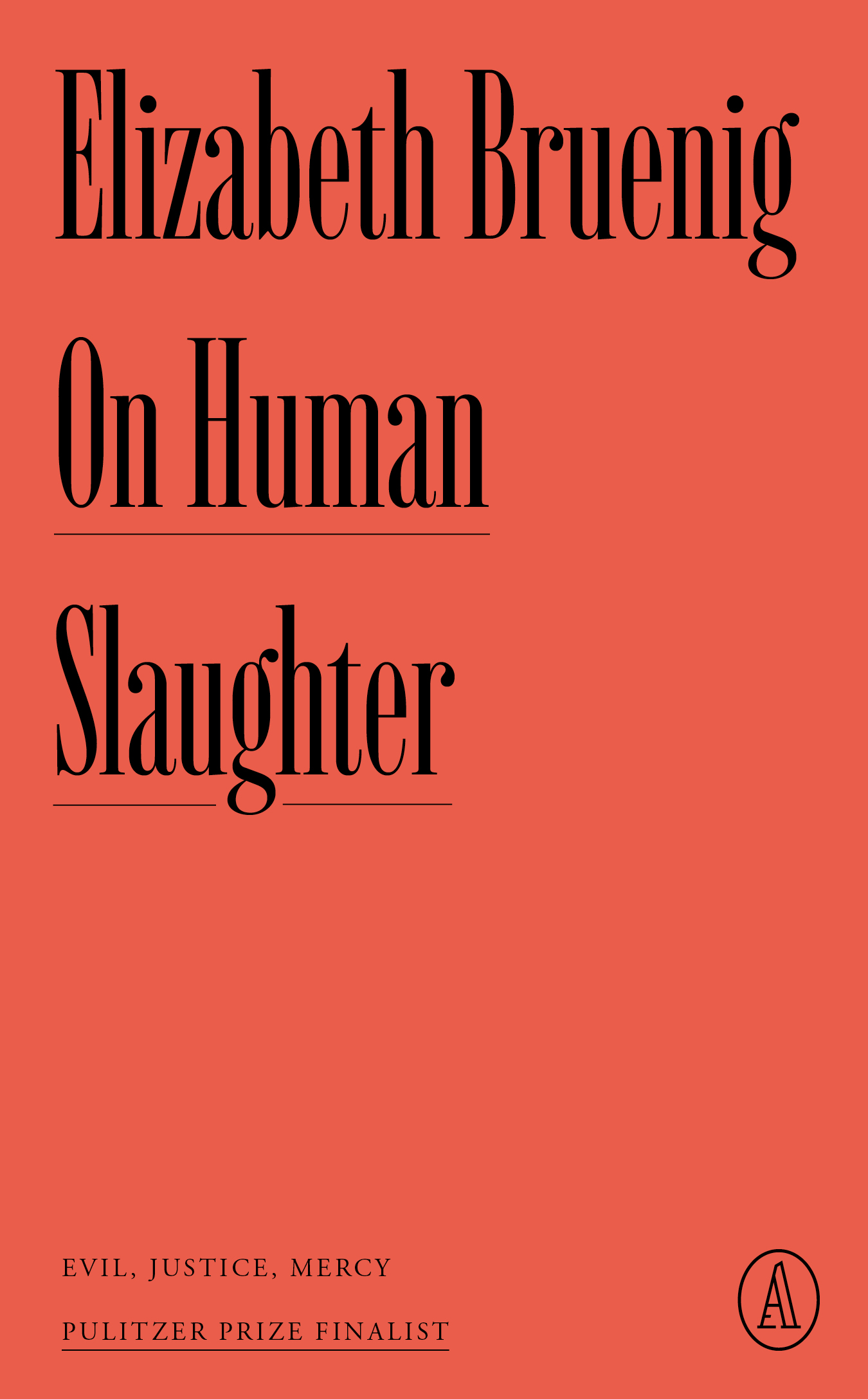 Elizabeth Bruenig On Human Slaughter
