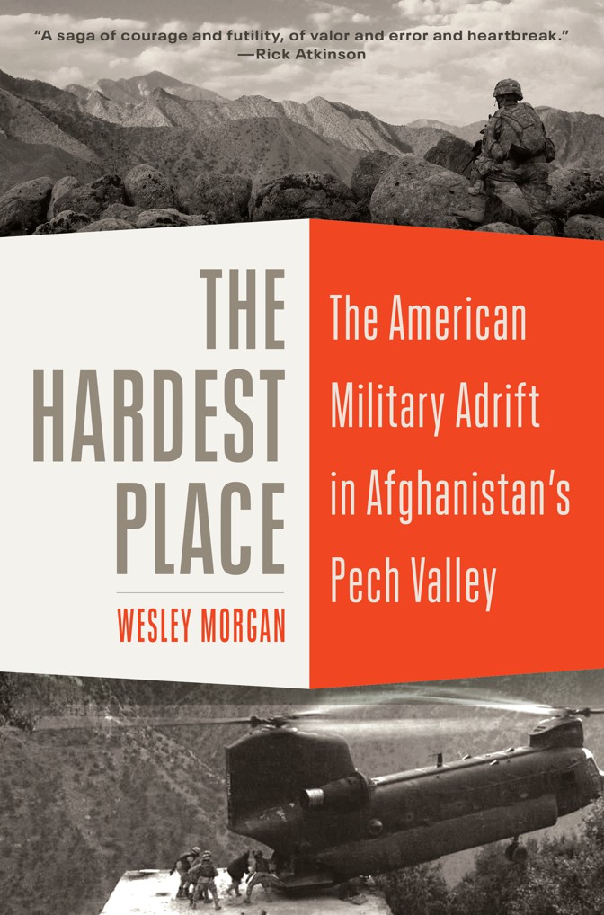 The cover of Wesley Morgan's new book, 'The Hardest Place'