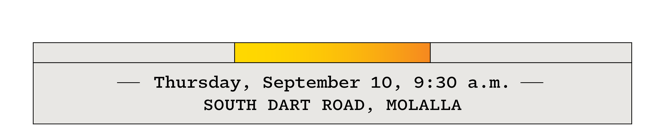 Thursday, September 10, 9:30 a.m.—South Dart Road, Molalla
