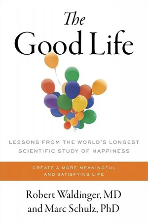 Book cover of The Good Life.