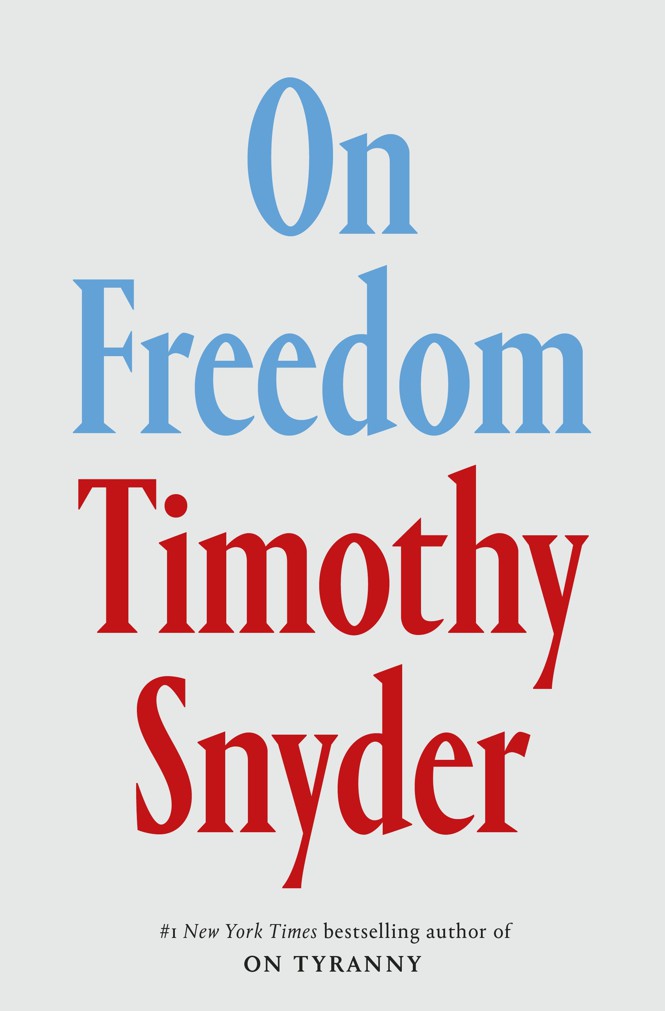 The cover of On Freedom by Timothy Snyder