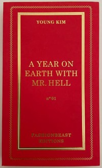 A Year on Earth With Mr. Hell