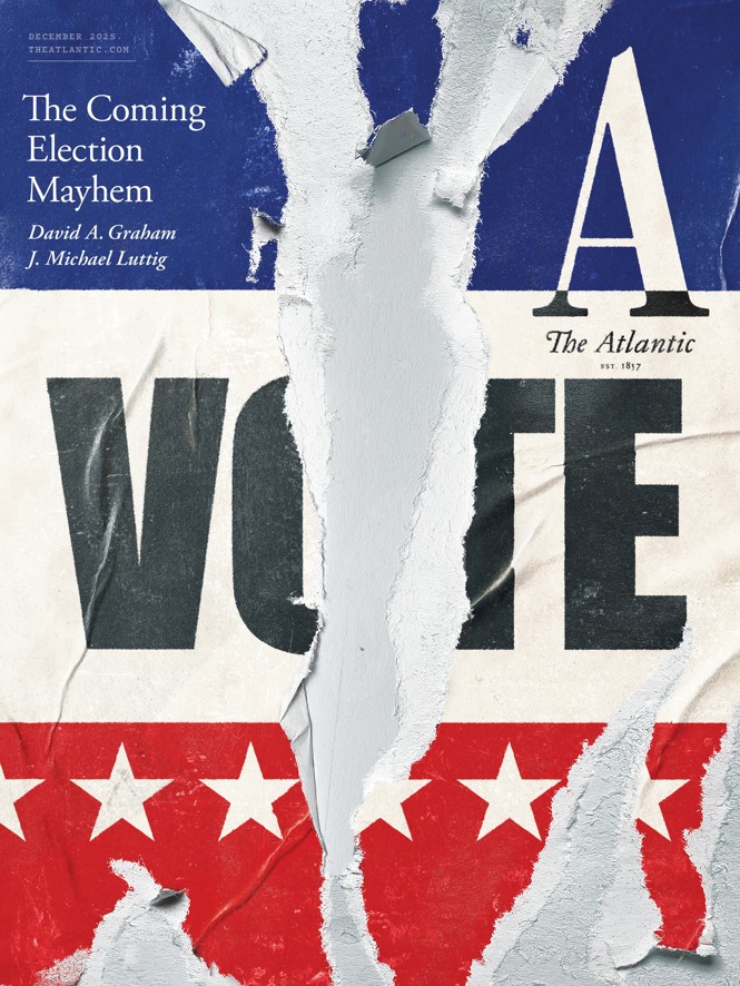 Atlantic December 2025 cover with VOTE poster torn down middle