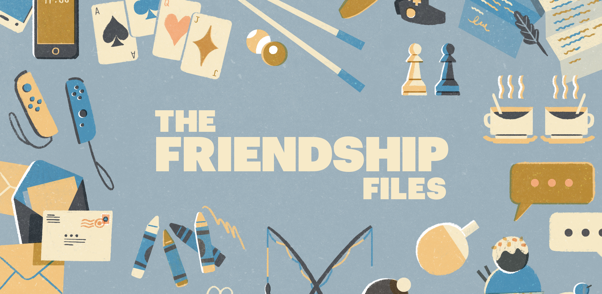 The Friendship Files