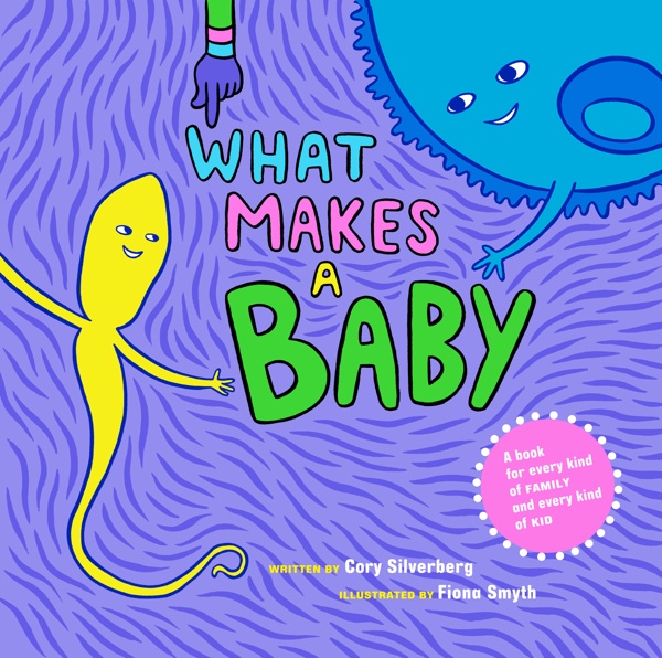 Cover-What-Makes-A-Baby-600.jpg