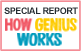 Special Report: How Genius Works