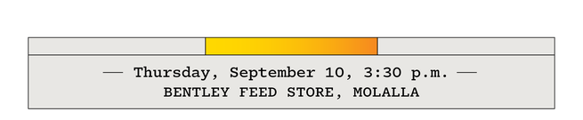 Thursday, September 10, 3:30 p.m.—Bentley Feed Store, Molalla