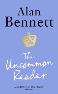 The cover of The Uncommon Reader