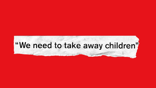 torn strip of white paper with quote "We need to take away children" in black text on red background