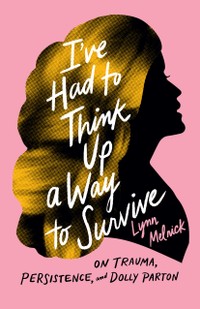 The cover of I had to imagine a way to survive