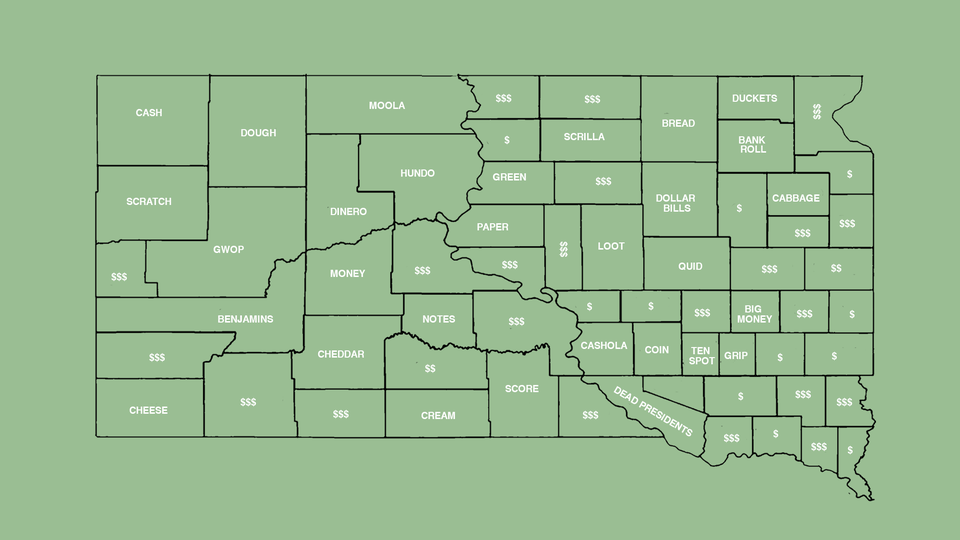 A green map of South Dakota's counties labeled with different nicknames for money