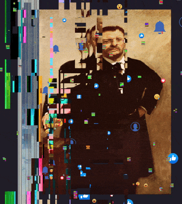 animated illustration of Theodore Roosevelt and internet glitches