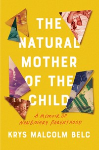 The cover of The Natural Mother of the Child
