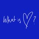 An illustration showing the words "what is [heart]?" seemingly handwritten with white ink over a dark blue solid background.