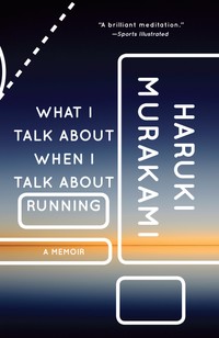 The cover of What I Talk About When I Talk About Running