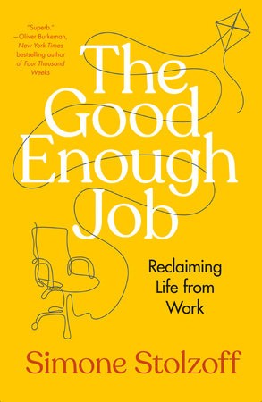 Book cover of "The Good Enough Job" by Simone Stolzoff