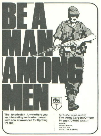 A Rhodesian-army recruiting poster that reads: "Be a man among men"