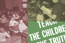 Students in classrooms and text reading "Teach the children the truth"