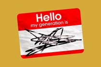 A nametag that says, "Hello, my generation is…," above an illegible scribble
