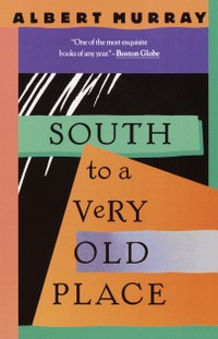 The cover of South to a Very Old Place