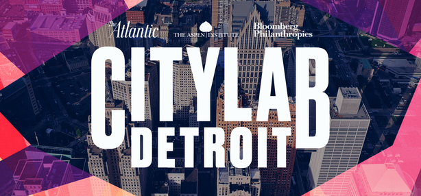 CityLab Detroit 2018 The Atlantic