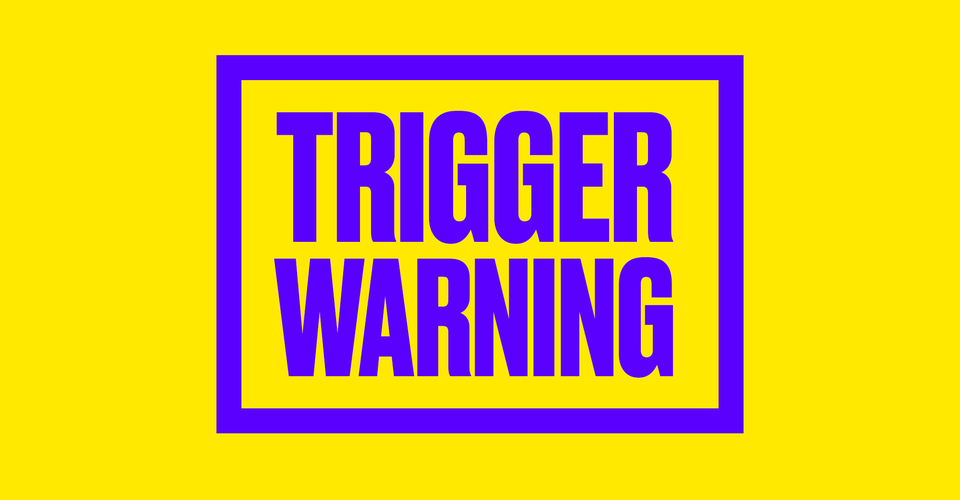 Do Trigger Warnings Work? - The Atlantic