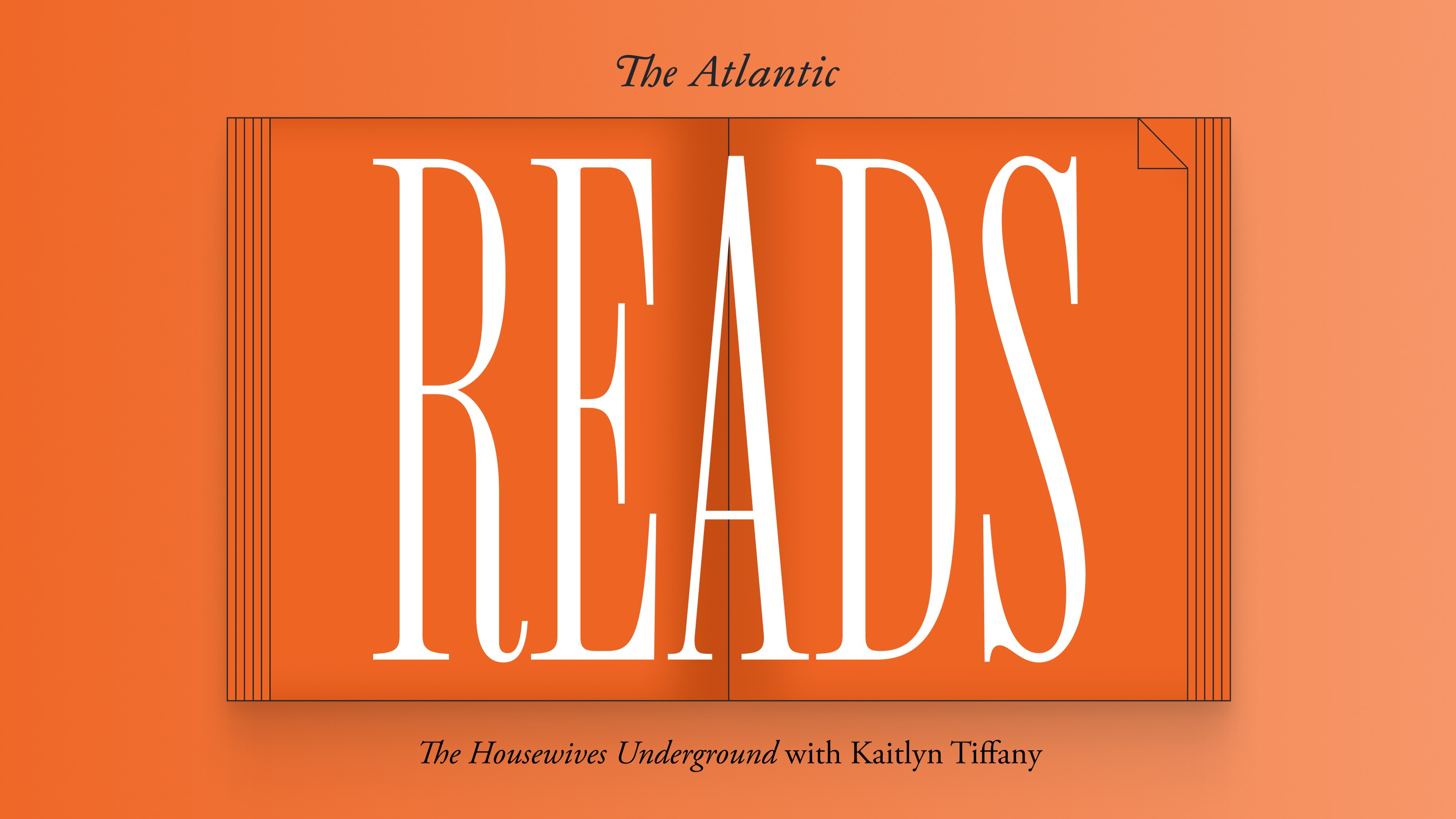 Atlantic Reads: The Housewives Underground With Kaitlyn Tiffany