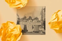 A black-and-white photo shows American women in the early 20th century at a protest for women's right to vote. Some women are holding American flags, others hold a banner that reads, "I wish Ma could vote."