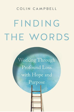 Book cover of "Finding the Words" by Colin Campbell.