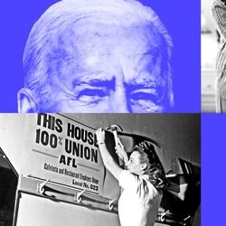 An illustration shows Joe Biden's face, colored blue, with work-related images: a woman hanging a pro-union sign and a health-care worker helping a woman with a walker