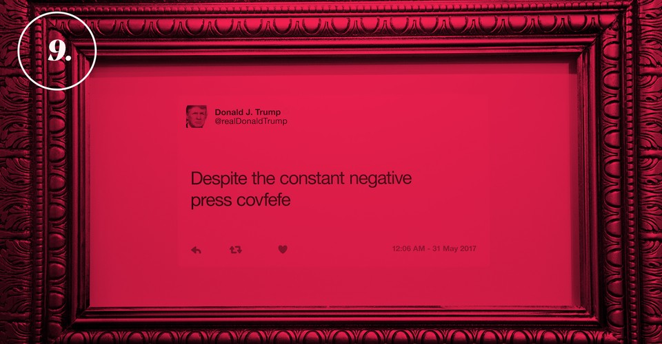 Covfefe The Real Meaning Of A Trump Typo Turned Meme The Atlantic