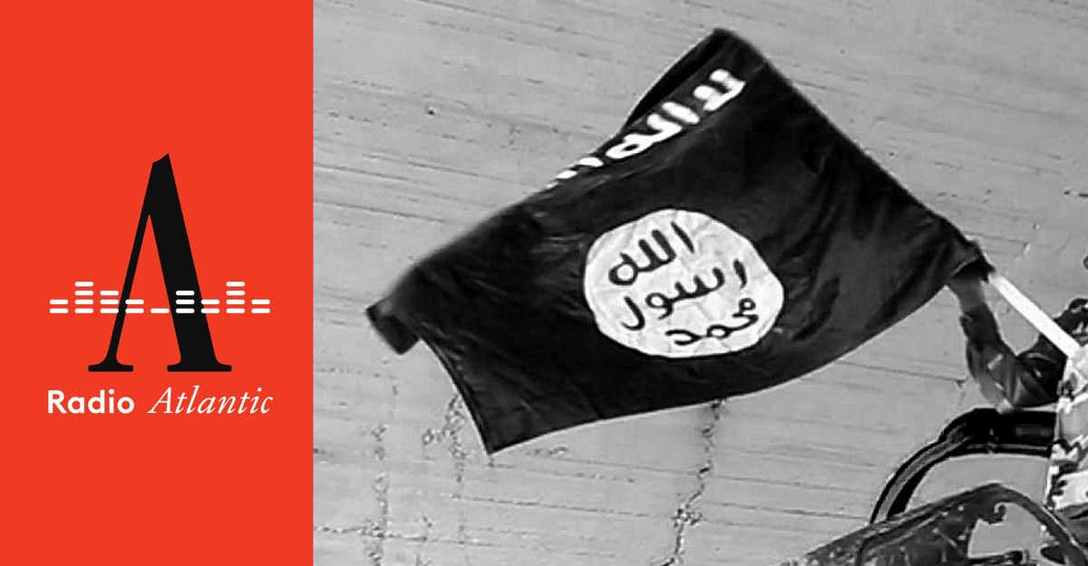https://cdn.theatlantic.com/thumbor/PygfYmJYrR2NkYHXL5zbRaBmtUM=/300x170:3965x2079/1200x625/media/img/mt/2025/12/Radio_Atlantic_Vertical_ISIS/original.jpg