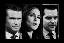 A triptych of black-and-white photos of Pete Hegseth, Tulsi Gabbard, and Matt Gaetz, cropped from the collar up