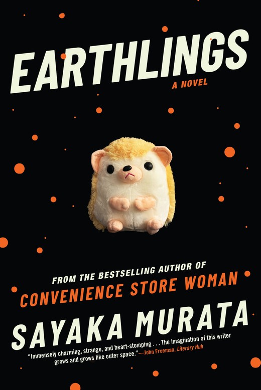 Book review: Earthlings by Sayaka Murata Book review: Earthlings by Sayaka Murata