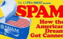 "The Experiment" presents "SPAM: How the American Dream Got Canned"