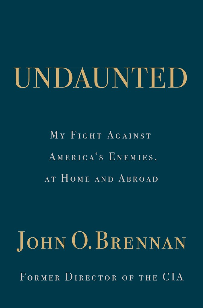 Book cover of John Brennan's book, Undaunted.