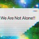 A phone push alert reading "BREAKING: We Are Not Alone!!" against an outer-space background