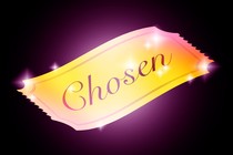 An illustration of a golden ticket that reads 'Chosen'