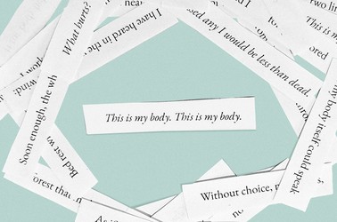Scraps of paper with lines from the poem, with one that reads "This is my body. This is my body." in the center