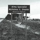 A highway memorial sign for Nicholaus Zimmer, Hugh Martin's buddy from basic training | Hugh Martin in Jalawla, Iraq, 2004.