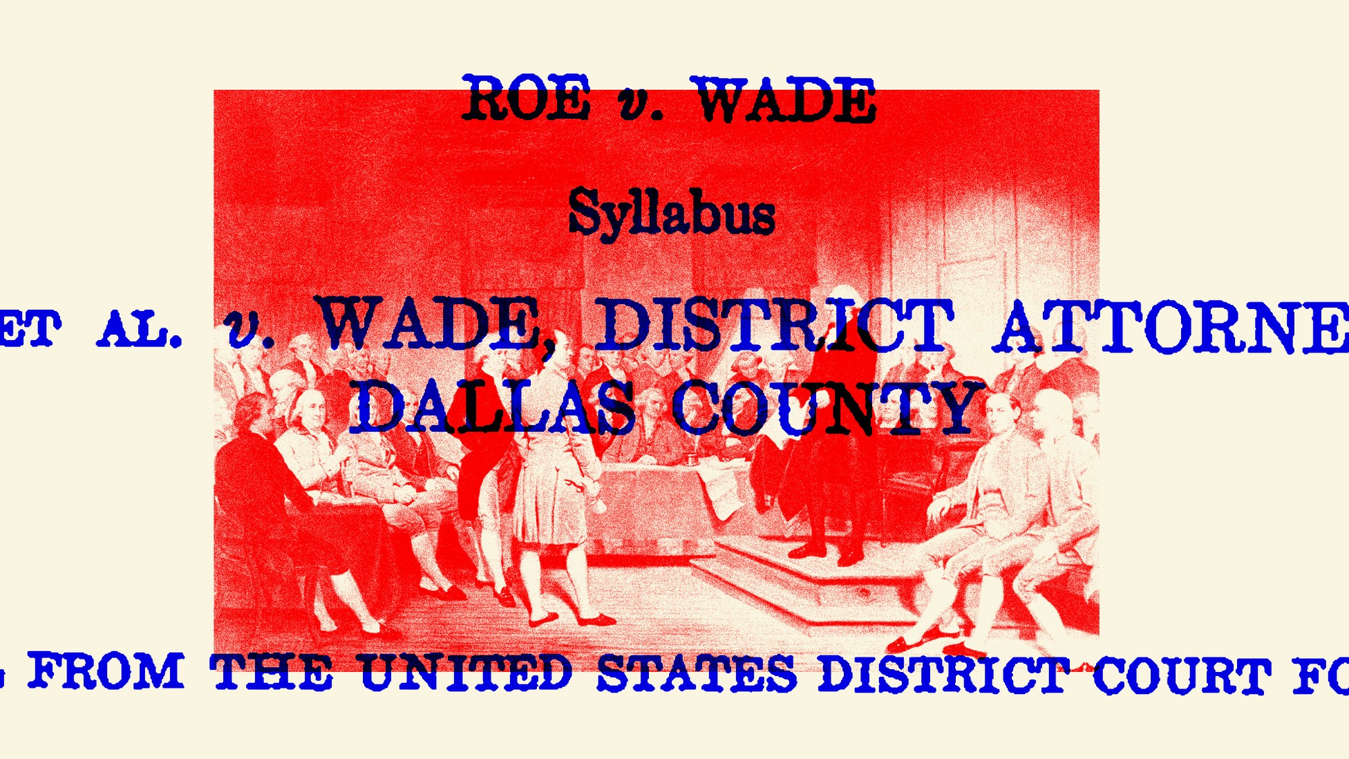 'Roe' Was an Originalist Reading of the Constitution - The Atlantic